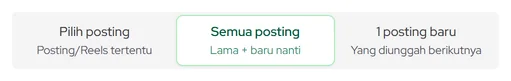 Tiga mode Posting target: Pilih posting, Semua posting, 1 posting baru